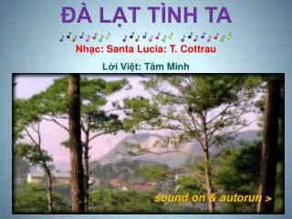 Nhạc : Santa Lucia: T. Cottrau