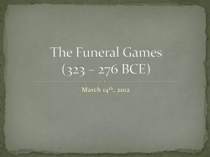 the funeral games 323 276 bce