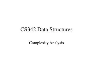 CS342 Data Structures