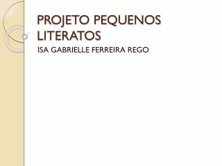 projeto pequenos literatos