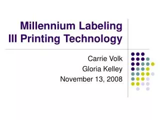 Millennium Labeling III Printing Technology