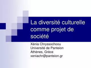 La diversité culturelle comme projet de société