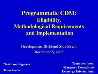 Programmatic CDM: Eligibility, Methodological Requirements and Implementation