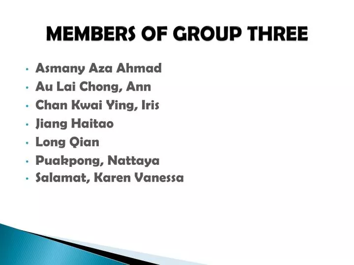 members of group three