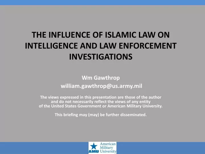 the influence of islamic law on intelligence and law enforcement investigations