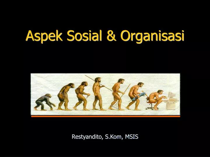 aspek sosial organisasi