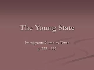 The Young State