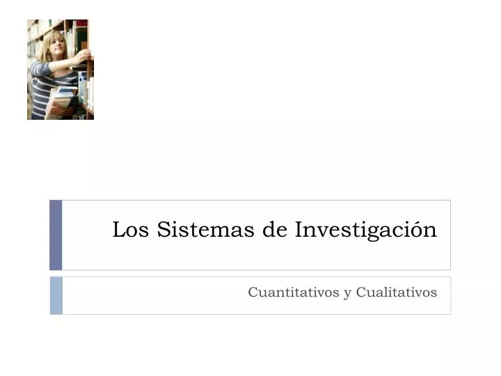 los sistemas de investigaci n