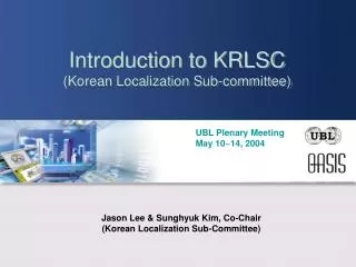 Introduction to KRLSC (Korean Localization Sub-committee)