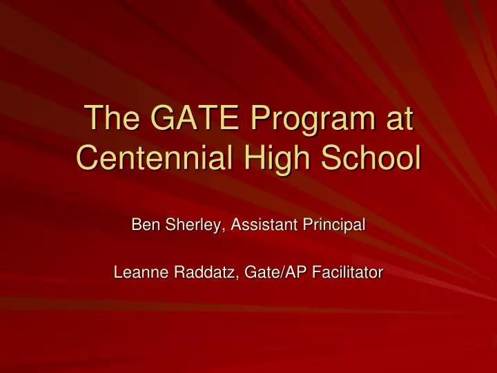the gate program at centennial high school