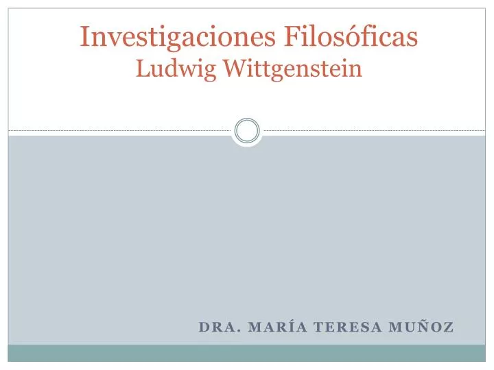 investigaciones filos ficas ludwig wittgenstein