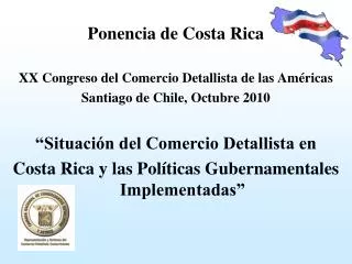 Ponencia de Costa Rica XX Congreso del Comercio Detallista de las AmÃ©ricas