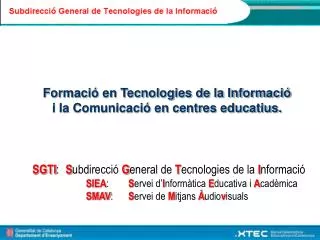 Formació en Tecnologies de la Informació i la Comunicació en centres educatius.