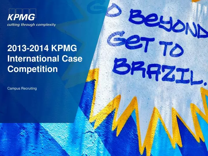 2013 2014 kpmg international case competition