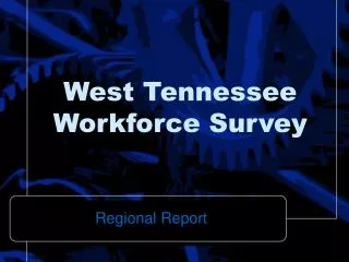 West Tennessee Workforce Survey