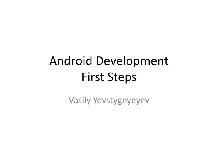 android development first steps