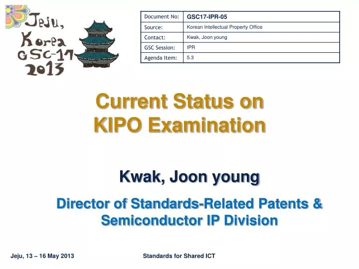 current status on kipo examination