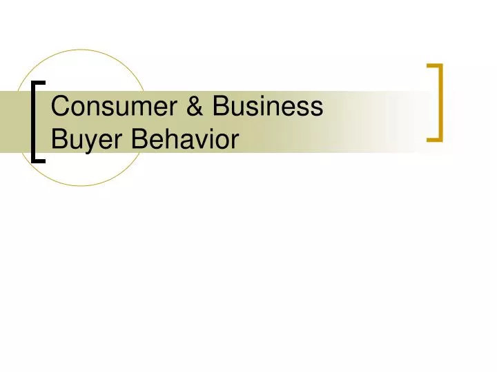 consumer business buyer behavior