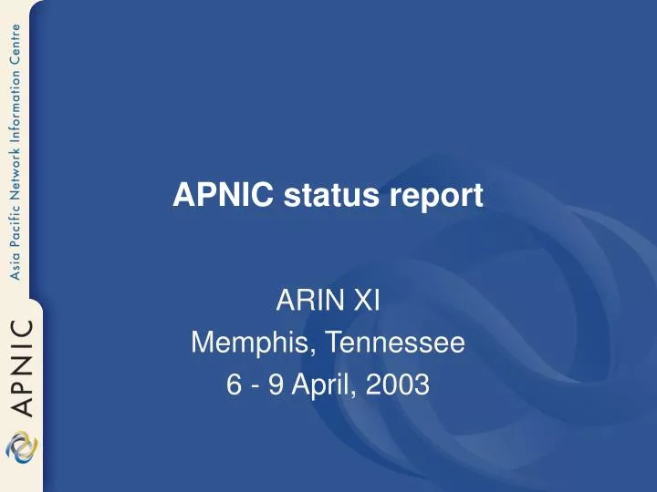 apnic status report