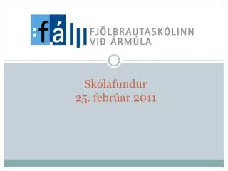 Skólafundur 25. febrúar 2011