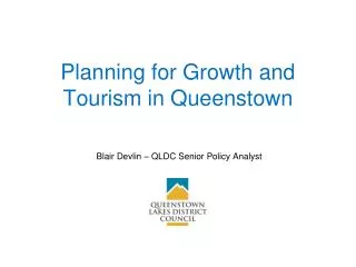 Planning for Growth and Tourism in Queenstown
