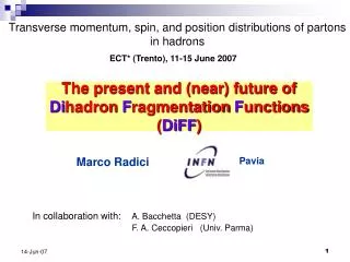 The present and (near) future of Di hadron F ragmentation F unctions ( DiFF )