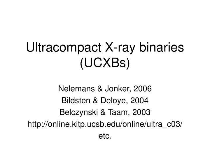 ultracompact x ray binaries ucxbs