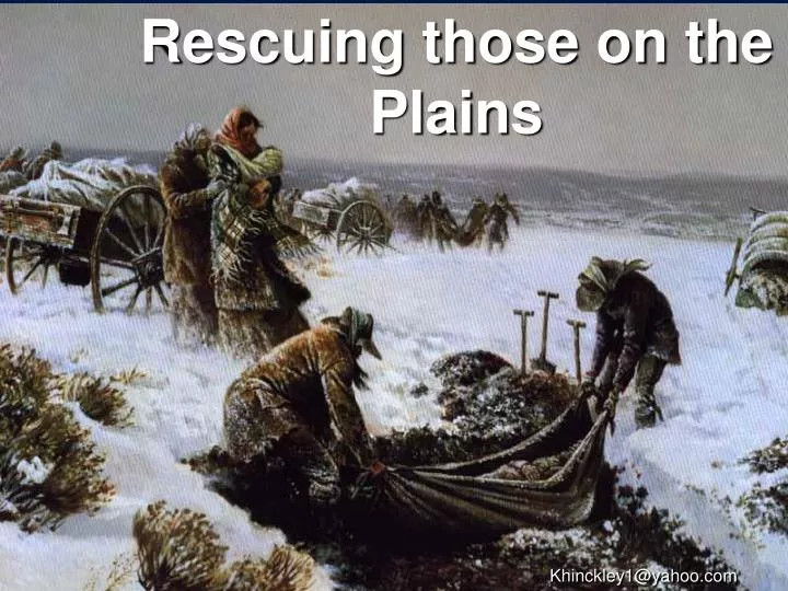 rescuing those on the plains
