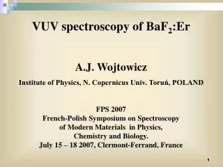 VUV spectroscopy of BaF 2 :Er A.J. Wojtowicz