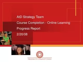 AtD Strategy Team Course Completion - Online Learning Progress Report 2/20/08