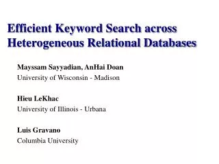 Efficient Keyword Search across Heterogeneous Relational Databases