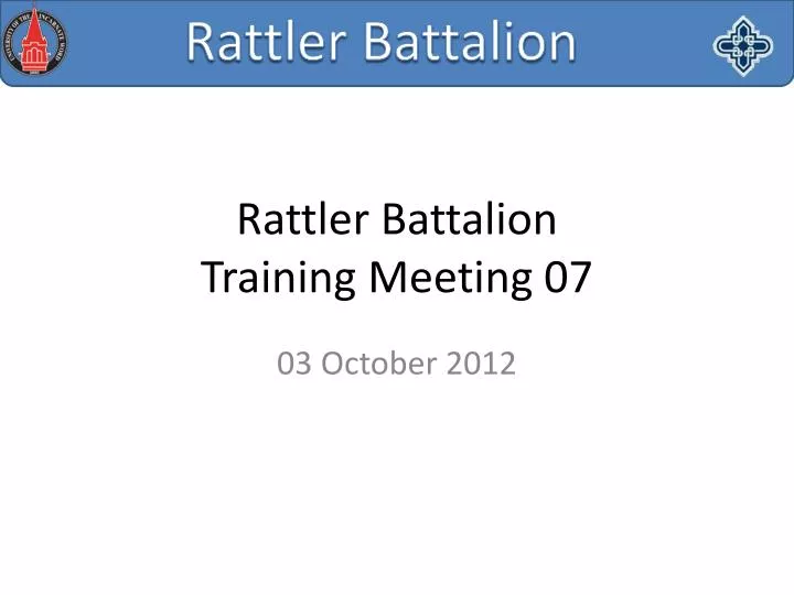 rattler battalion training meeting 07