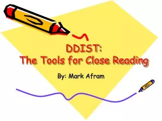 DDIST: The Tools for Close Reading