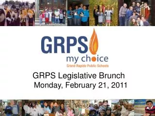 GRPS Legislative Brunch Monday, February 21, 2011