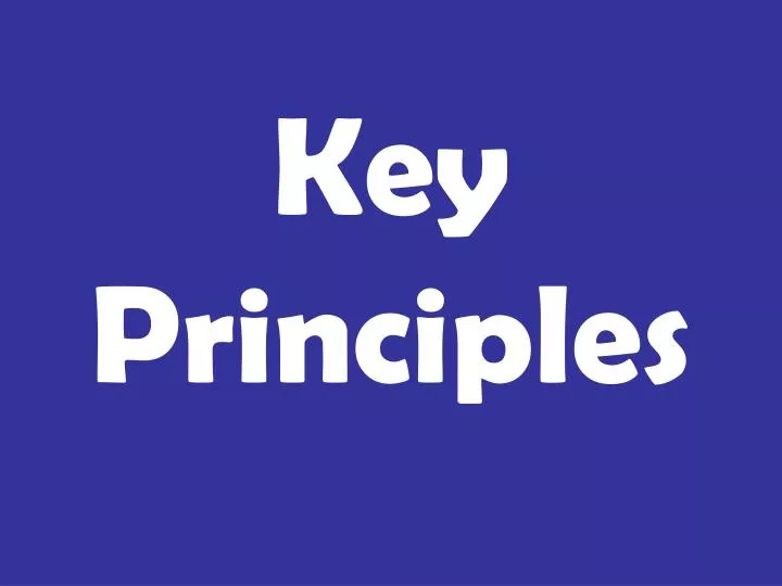 key principles