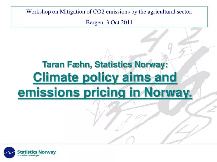 taran f hn statistics norway climate policy aims and emissions pricing in norway