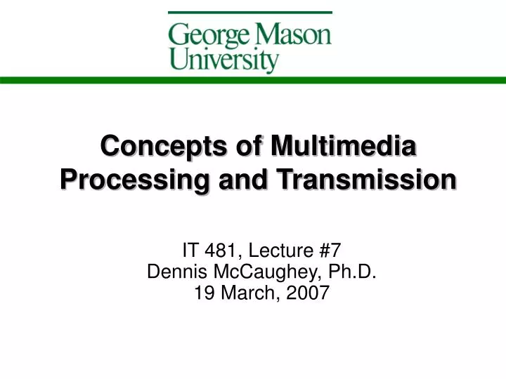 concepts of multimedia processing and transmission