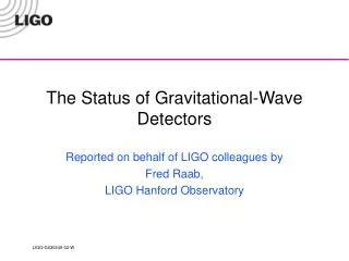 The Status of Gravitational-Wave Detectors