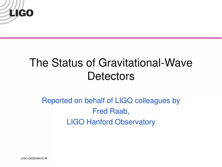 the status of gravitational wave detectors