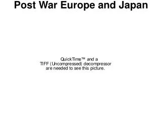 Post War Europe and Japan