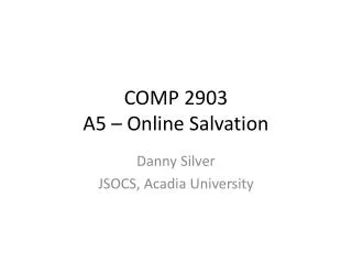 COMP 2903 A5 – Online Salvation