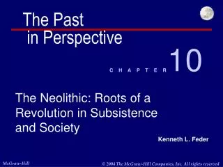 The Neolithic: Roots of a Revolution in Subsistence and Society