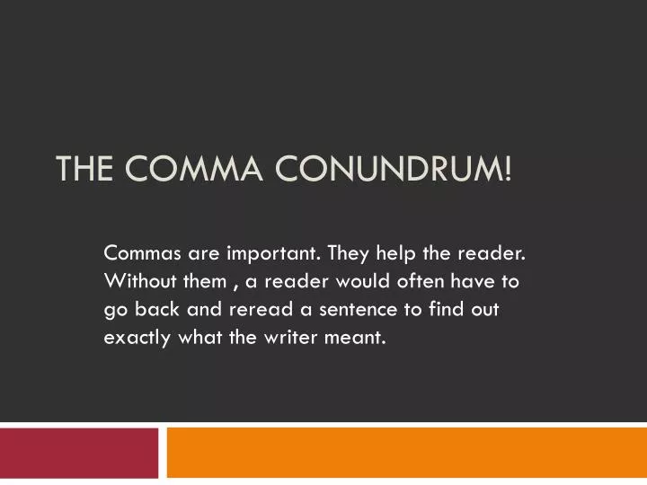the comma conundrum