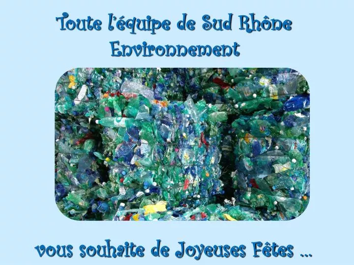 toute l quipe de sud rh ne environnement vous souhaite de joyeuses f tes