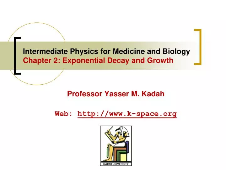 intermediate physics for medicine and biology chapter 2 exponential decay and growth