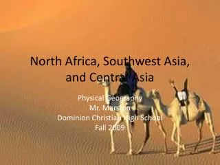 North Africa, Southwest Asia, and Central Asia