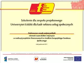 Szkolenie dla zespołu projektowego Uniwersytet Łódzki dla kadr sektora usług społecznych