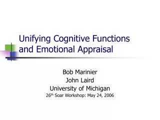 Unifying Cognitive Functions and Emotional Appraisal