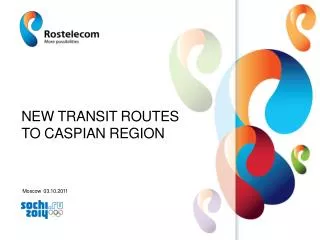 New transit routes to Caspian region