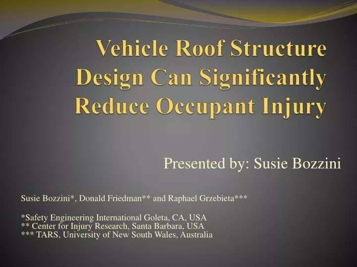 vehicle roof structure design can significantly reduce occupant injury